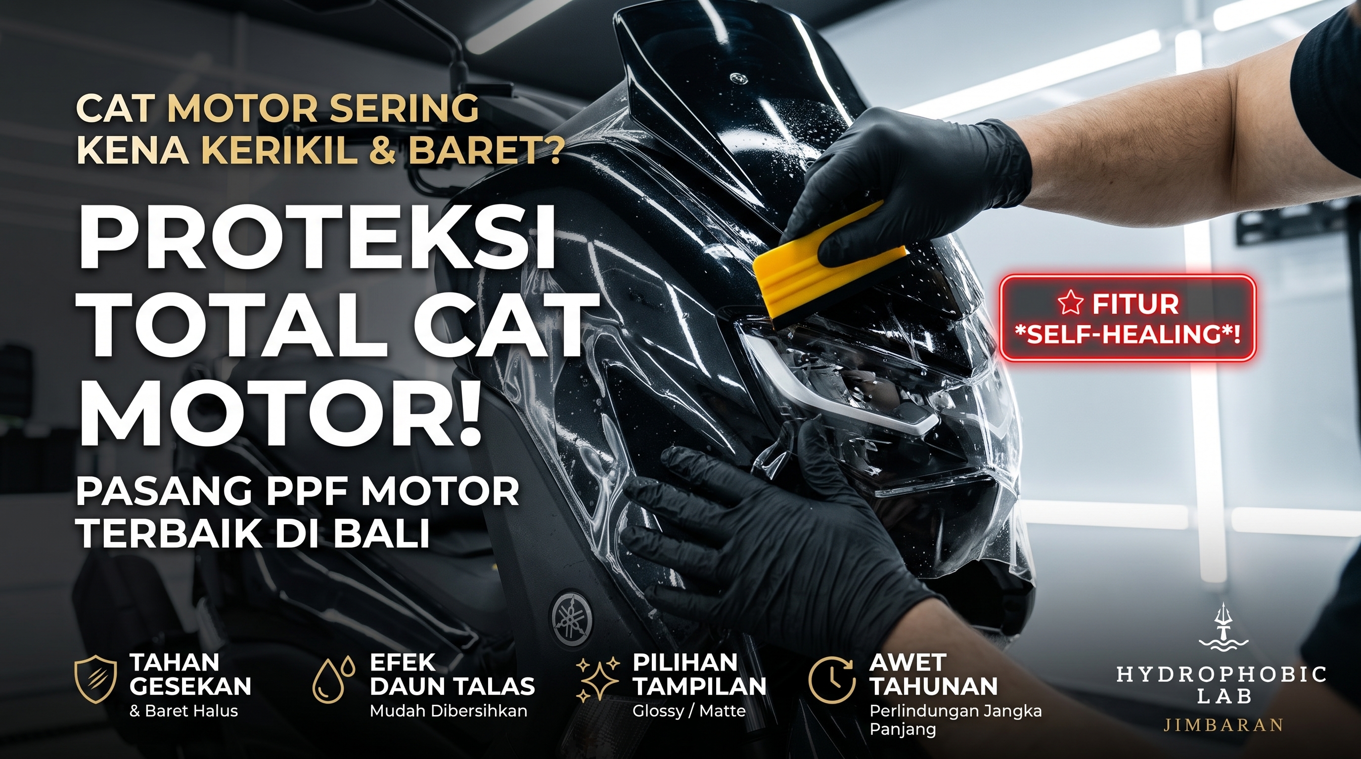 proteksi cat motor baru dengan PPF di Hydrophobic Lab Jimbaran Bali